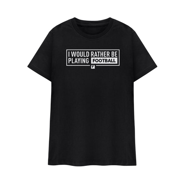 Rather Be Playing Football Kids T Shirt