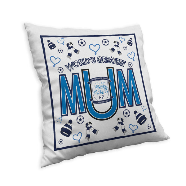 Preston North End Greatest Mum Cushion