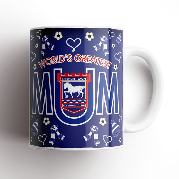 Ipswich Town Greatest Mum Mug