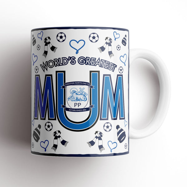 Preston North End Greatest Mum Mug