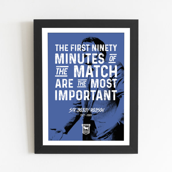 Sir Bobby Robson Quote Print