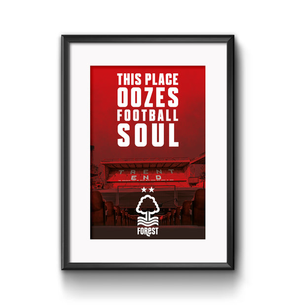 Nottingham Forest Oozes Soul A3 Print