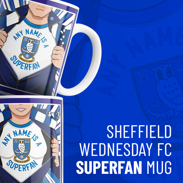 Sheffield Wednesday Super Fan Mug